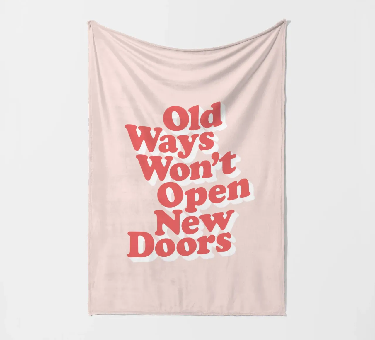 Old Ways Won't Open New Doors Typography Design fleece blanket by THE MOTIVATED TYPE