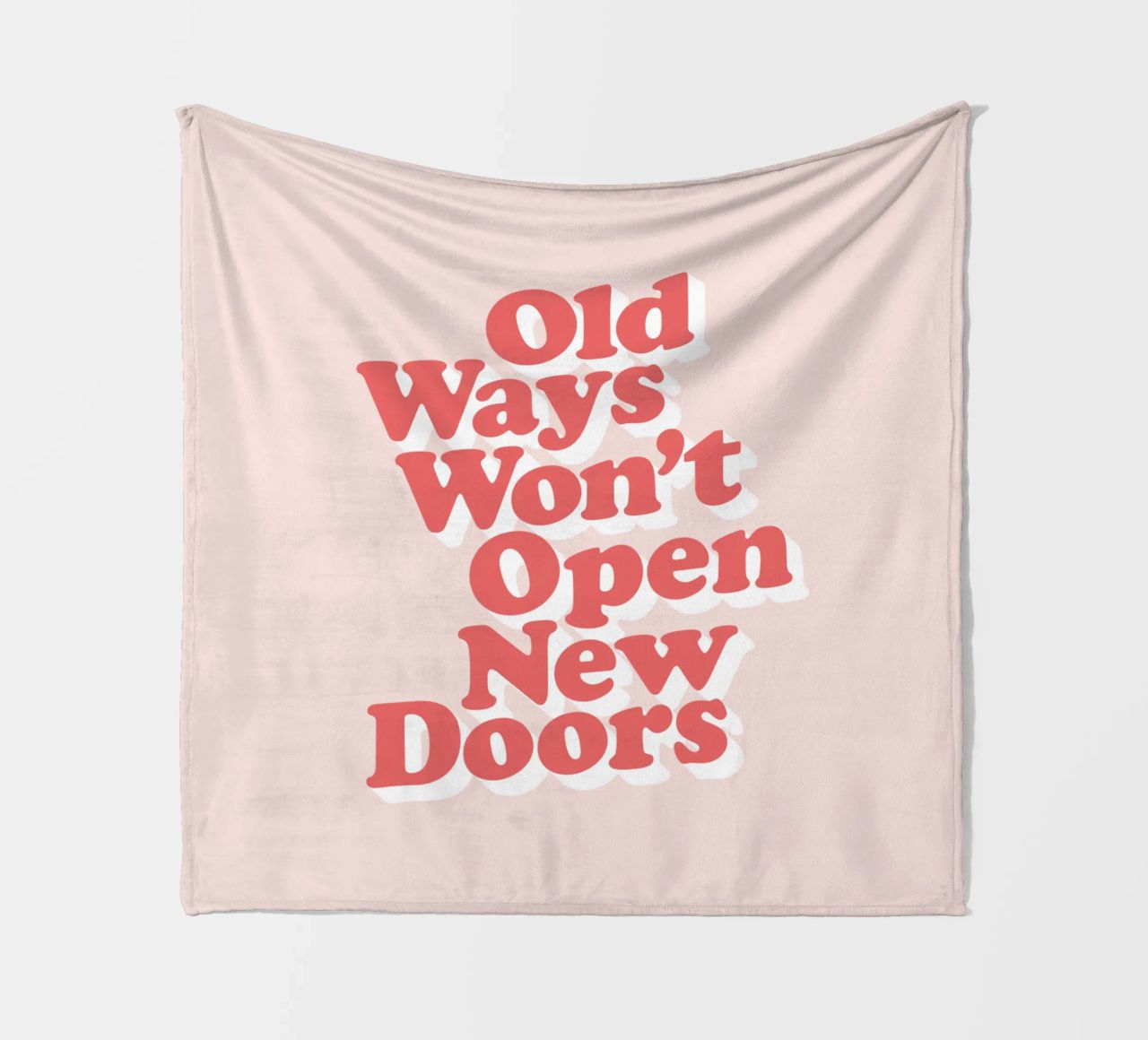 Old Ways Won't Open New Doors Typography Design fleece blanket by THE MOTIVATED TYPE