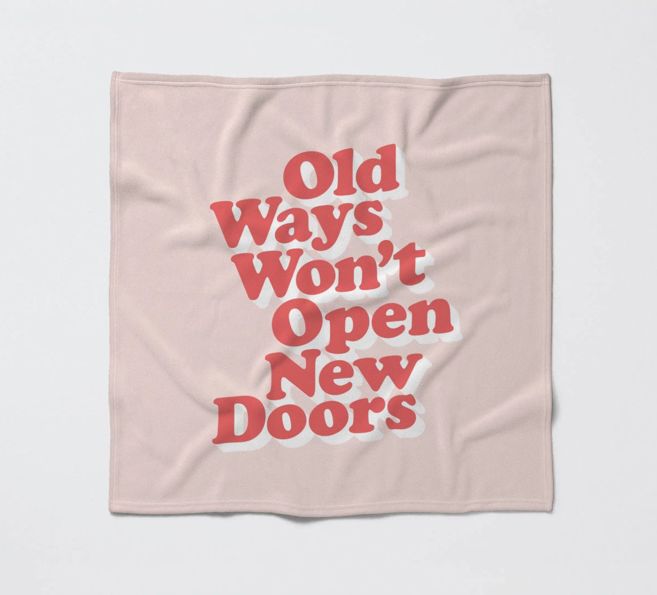 Old Ways Won't Open New Doors Typography Design fleece blanket by THE MOTIVATED TYPE
