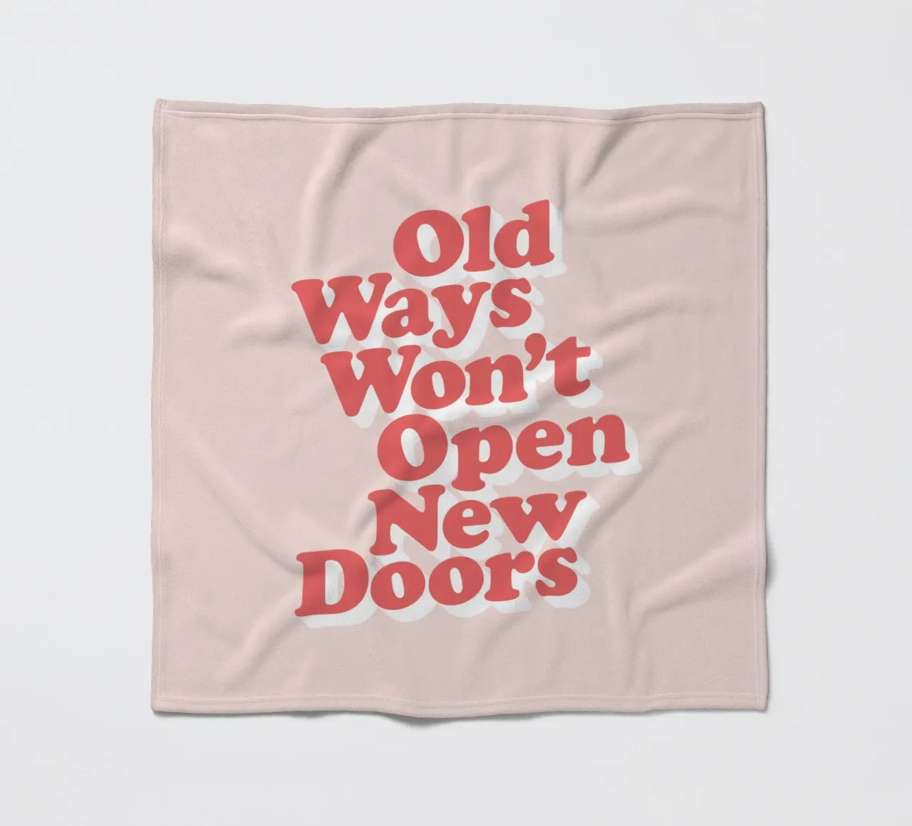 Old Ways Won't Open New Doors Typography Design fleece blanket by THE MOTIVATED TYPE