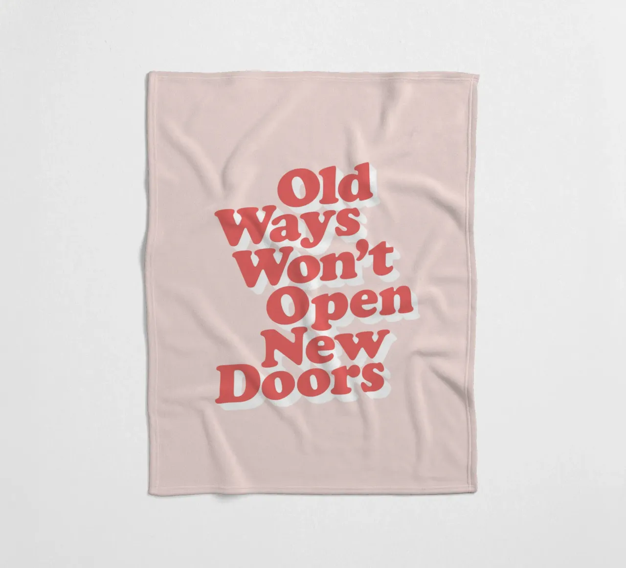 Old Ways Won't Open New Doors Typography Design fleece blanket by THE MOTIVATED TYPE