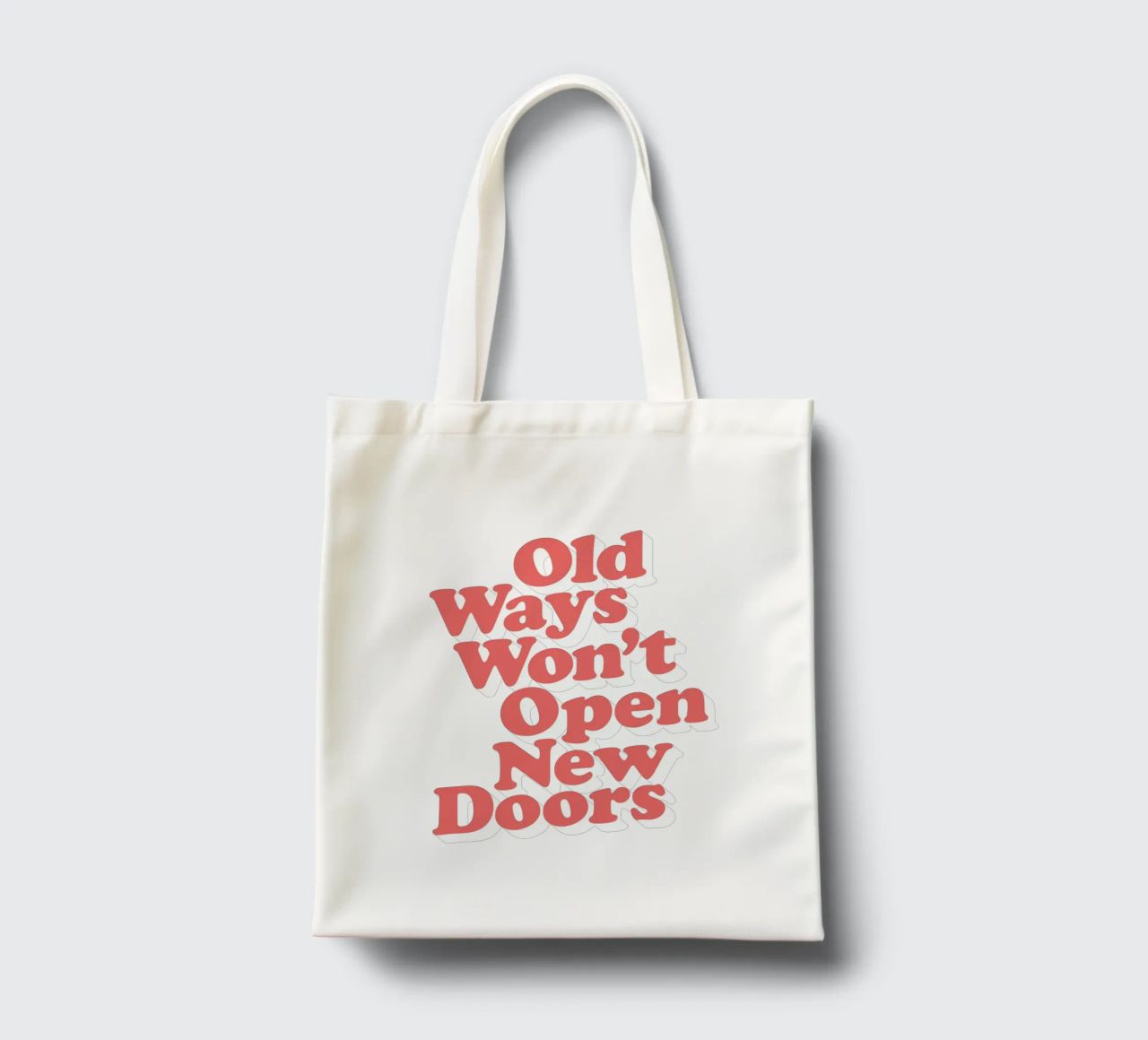 Old Ways Won't Open New Doors Typography Design tote bag by THE MOTIVATED TYPE