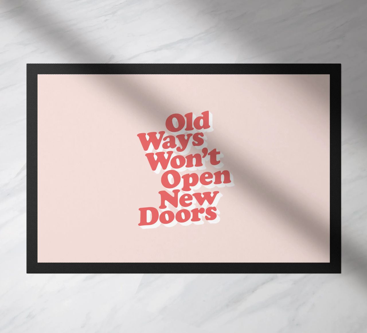 Old Ways Won't Open New Doors Typography Design doormat by THE MOTIVATED TYPE