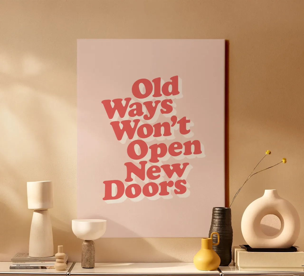 Old Ways Won't Open New Doors Tipografía Diseño lienzo de THE MOTIVATED TYPE
