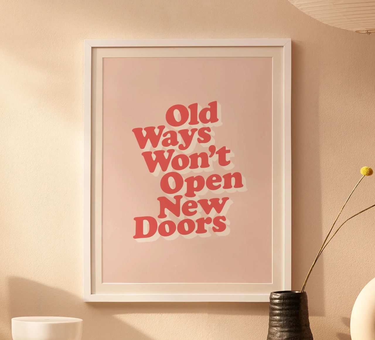 Old Ways Won't Open New Doors Typography Design hahnemühle by THE MOTIVATED TYPE