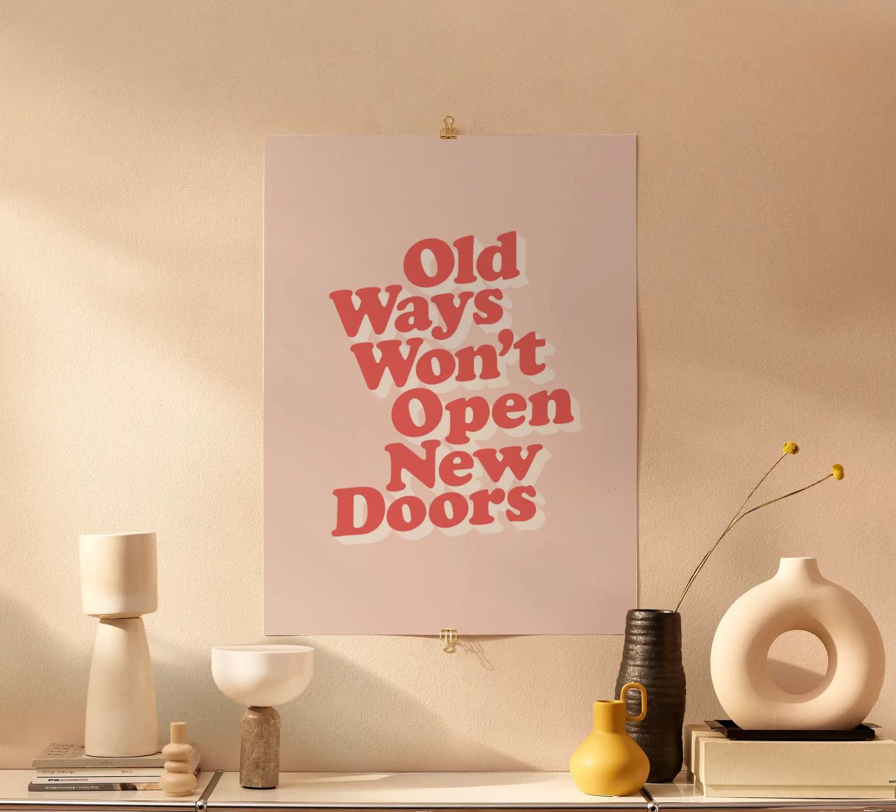 Old Ways Won't Open New Doors Typography Design hahnemühle by THE MOTIVATED TYPE