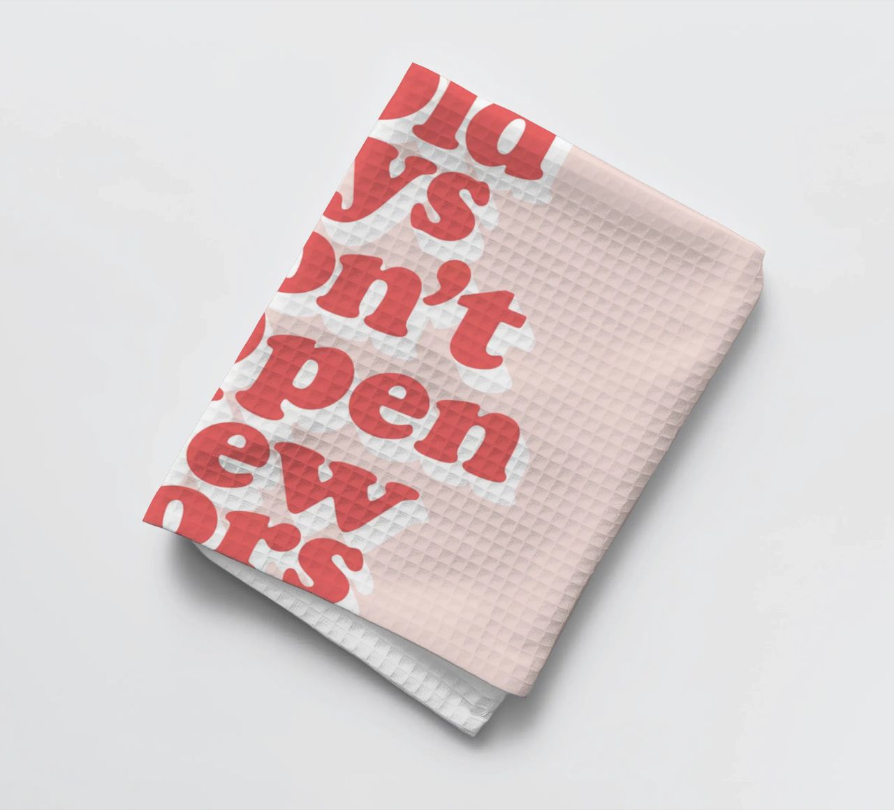 Old Ways Won't Open New Doors Typography Design tea towel by THE MOTIVATED TYPE