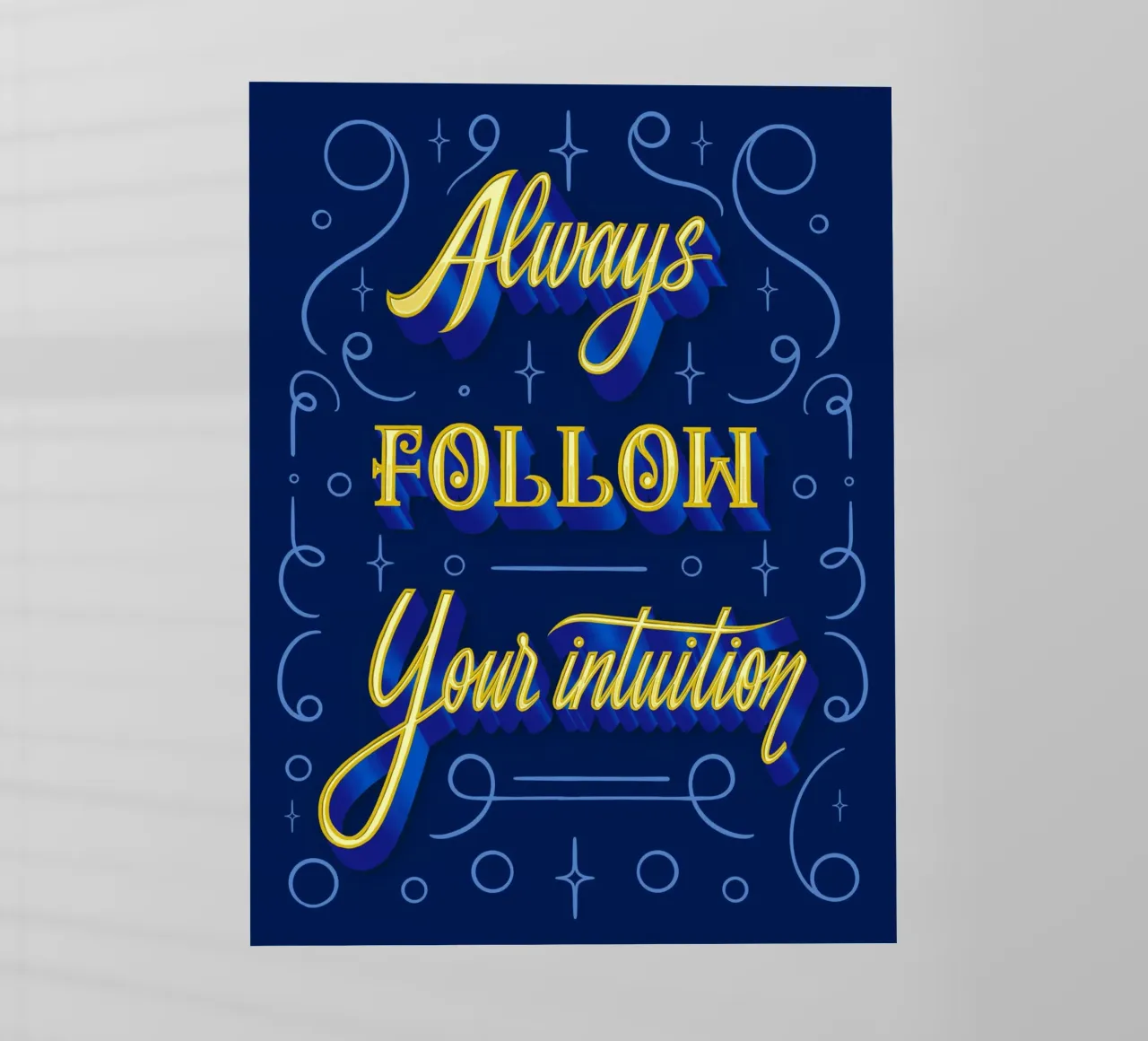 Always follow your intuition backlit folie van Glettering