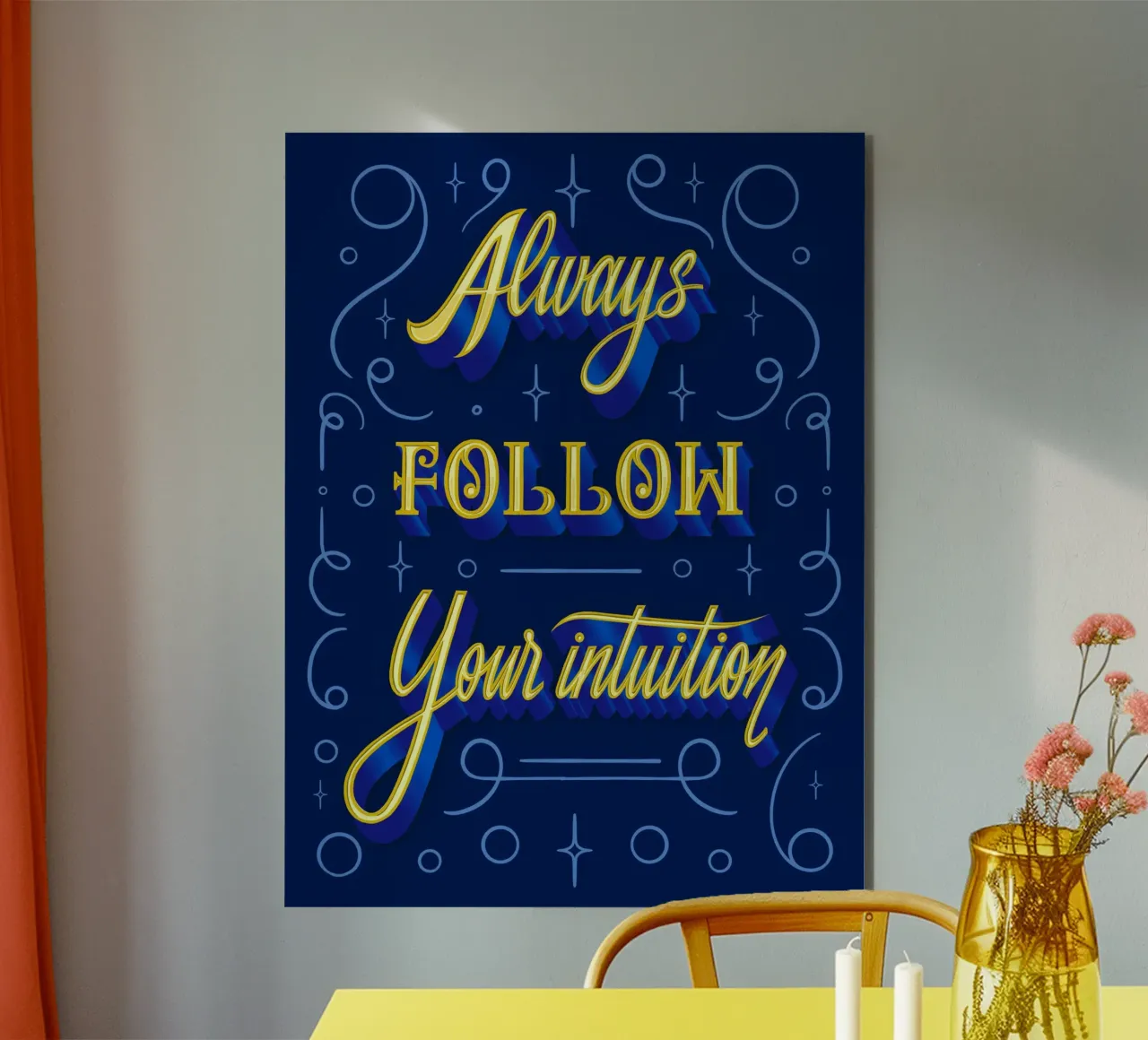 Always follow your intuition alluminio dibond da Glettering