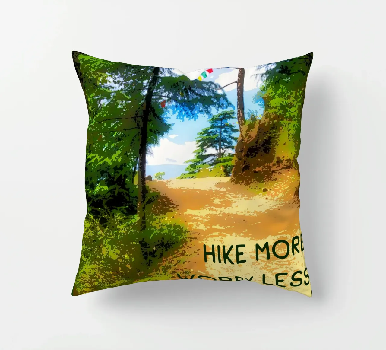 Hike more, worry less. cuscino da Happy 😃 Art 🎨 by Christine Schnoell