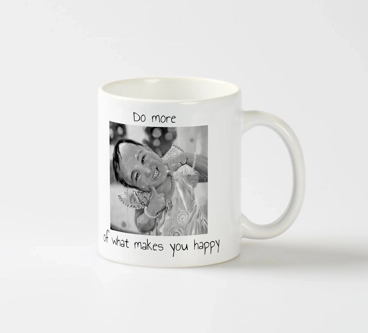 Do more of what makes you happy tazza in ceramica da Happy 😃 Art 🎨 by Christine Schnoell