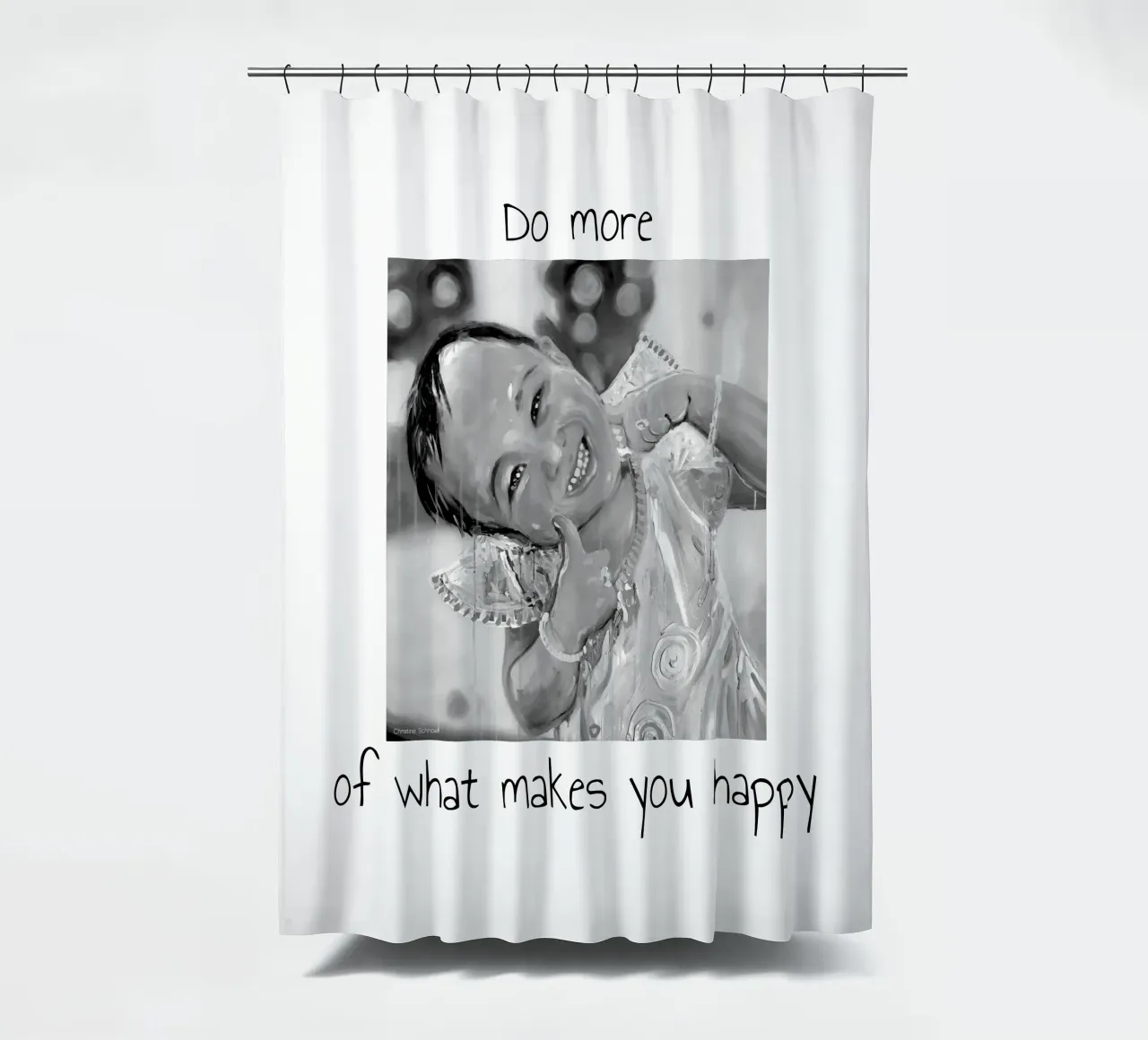 Do more of what makes you happy tenda da doccia da Happy 😃 Art 🎨 by Christine Schnoell
