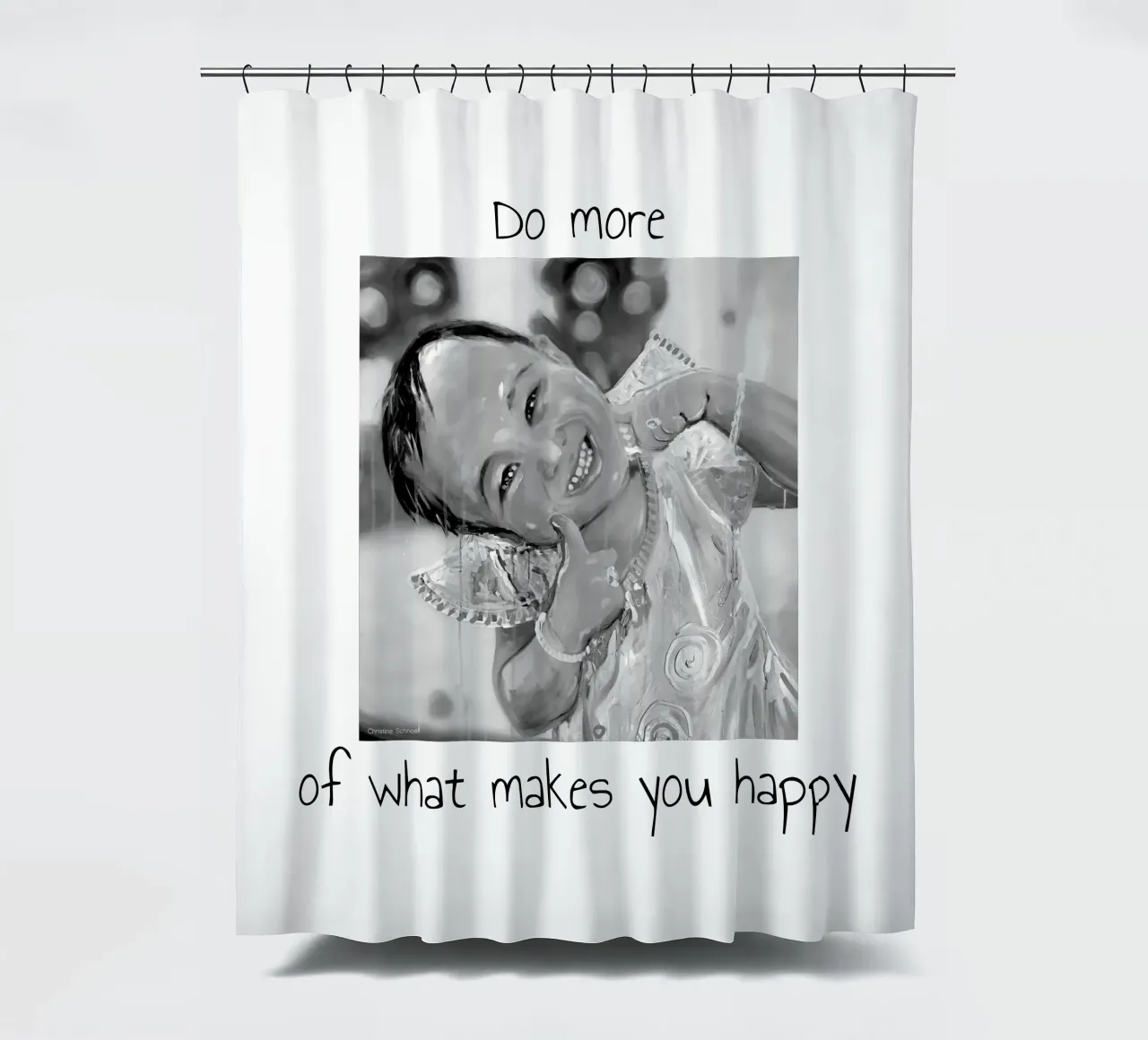 Do more of what makes you happy tenda da doccia da Happy 😃 Art 🎨 by Christine Schnoell