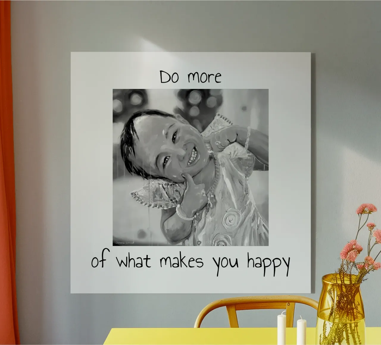 Do more of what makes you happy plexiglass da Happy 😃 Art 🎨 by Christine Schnoell