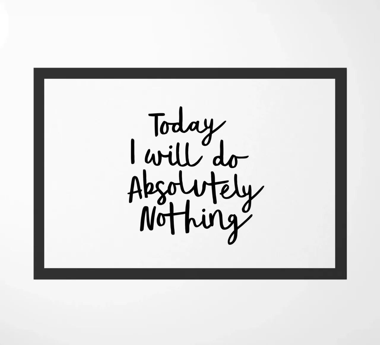 Oggi non farò assolutamente nulla, pigro design tipografico zerbino da THE MOTIVATED TYPE