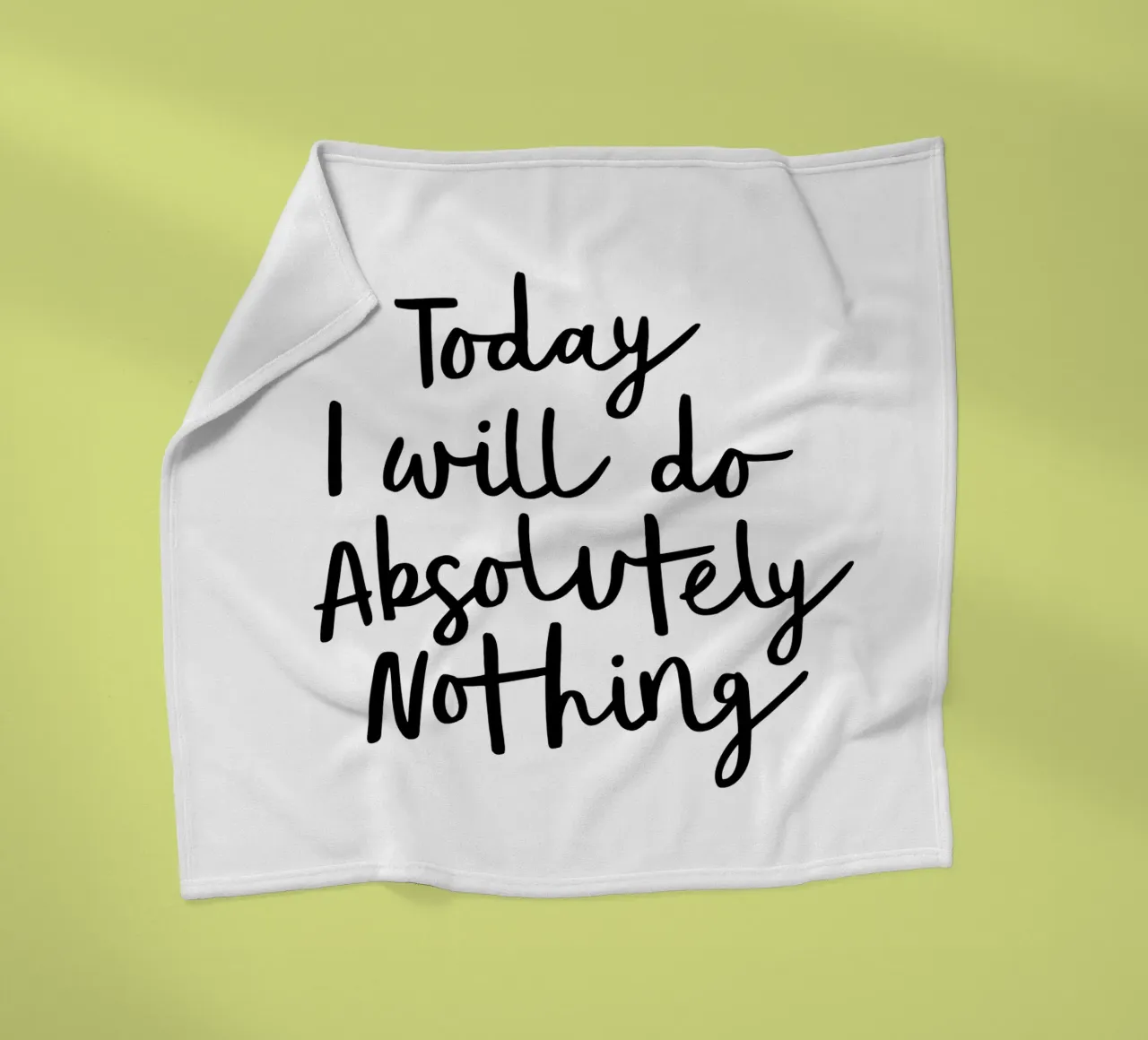 Oggi non farò assolutamente nulla, pigro design tipografico coperta in pile da THE MOTIVATED TYPE