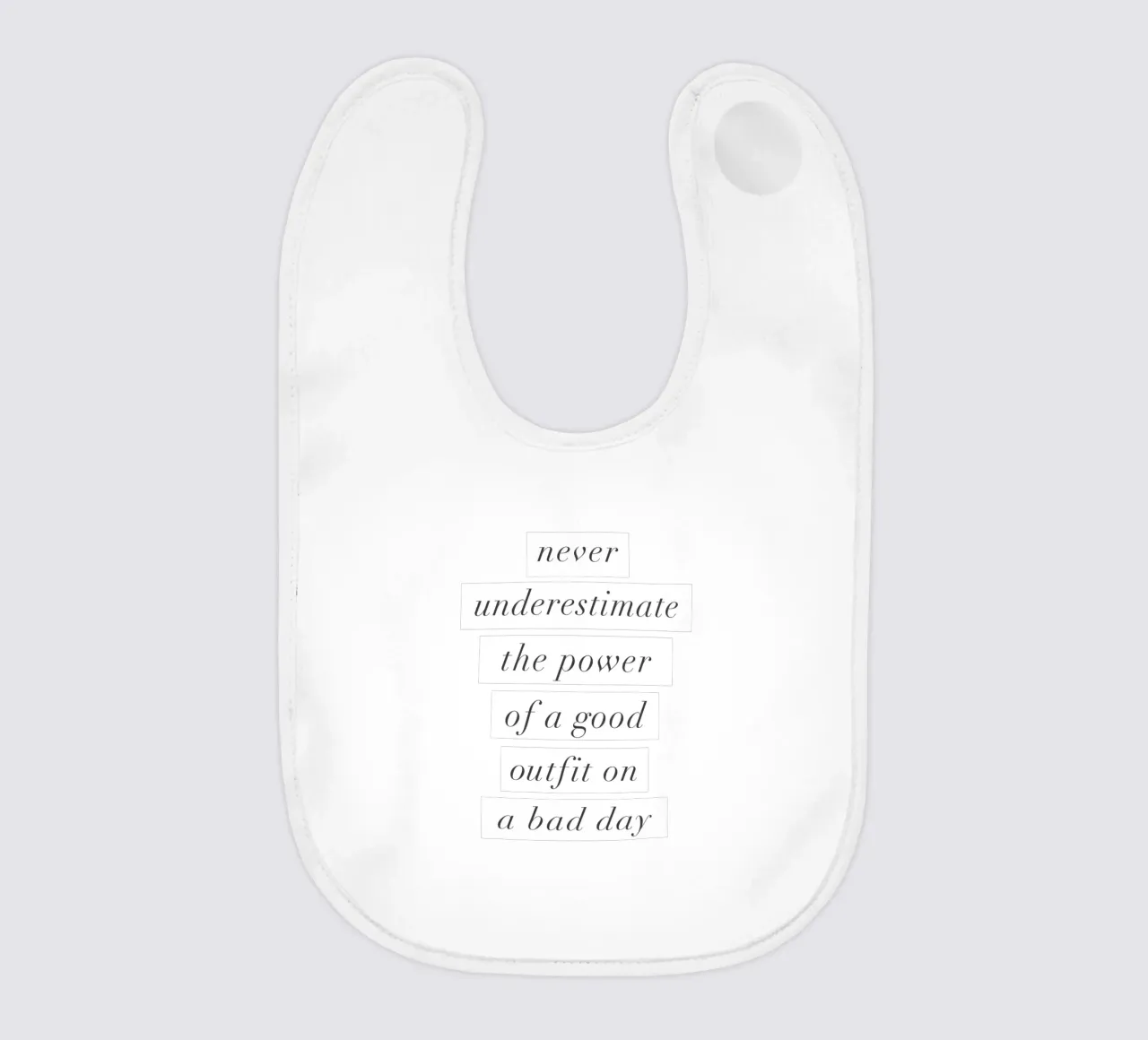 Un buon abbigliamento in una brutta giornata Typografie Design bavaglino da THE MOTIVATED TYPE