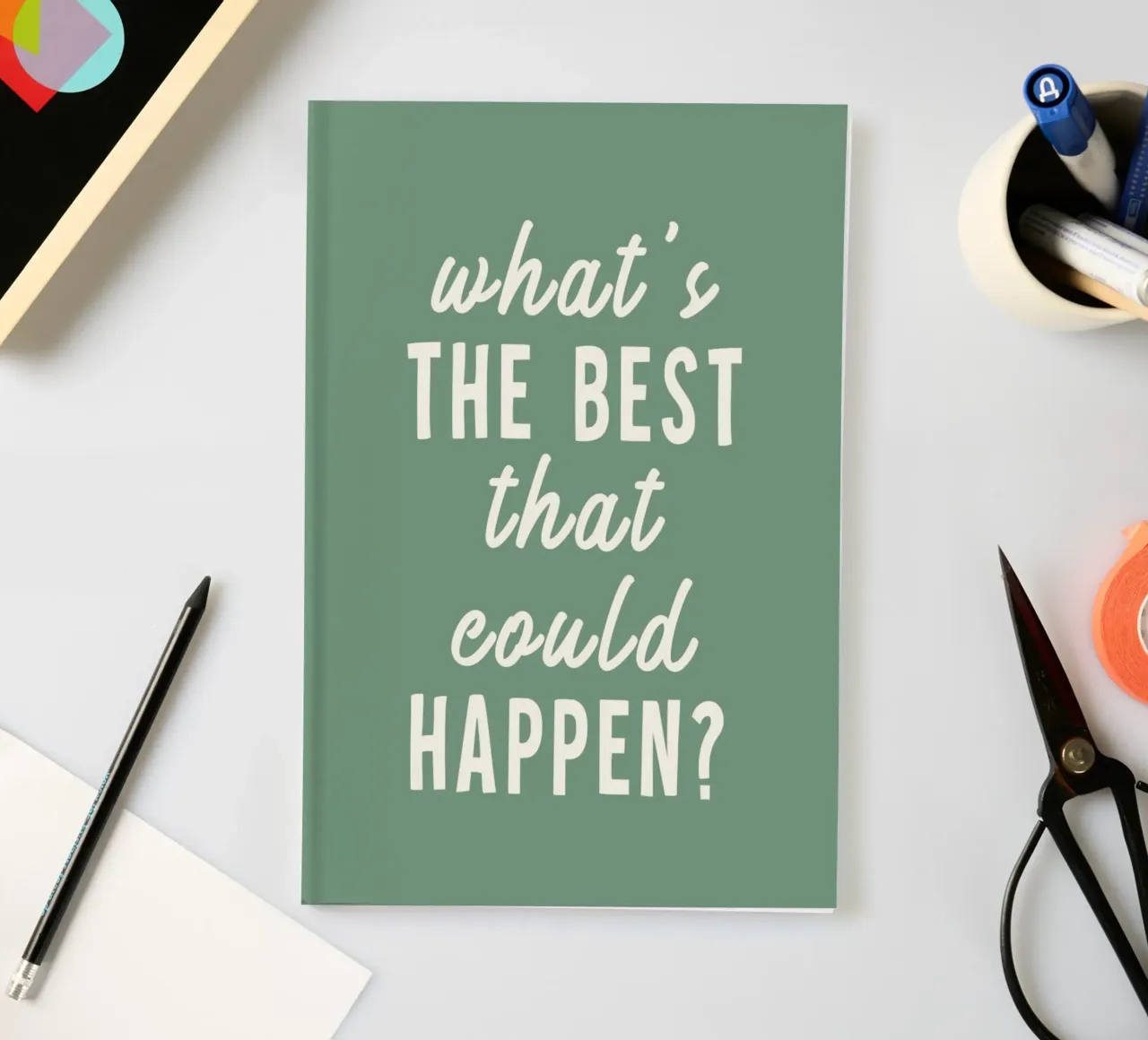 What's the best that could happen? notebook by WORD & WONDER