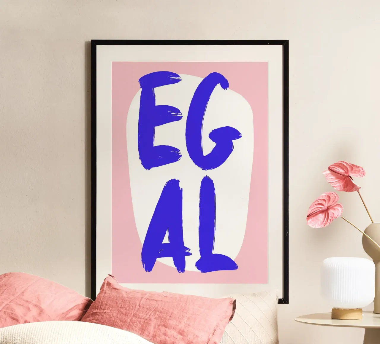 Egal poster con telaio in alluminio da BAINAI QUOTES