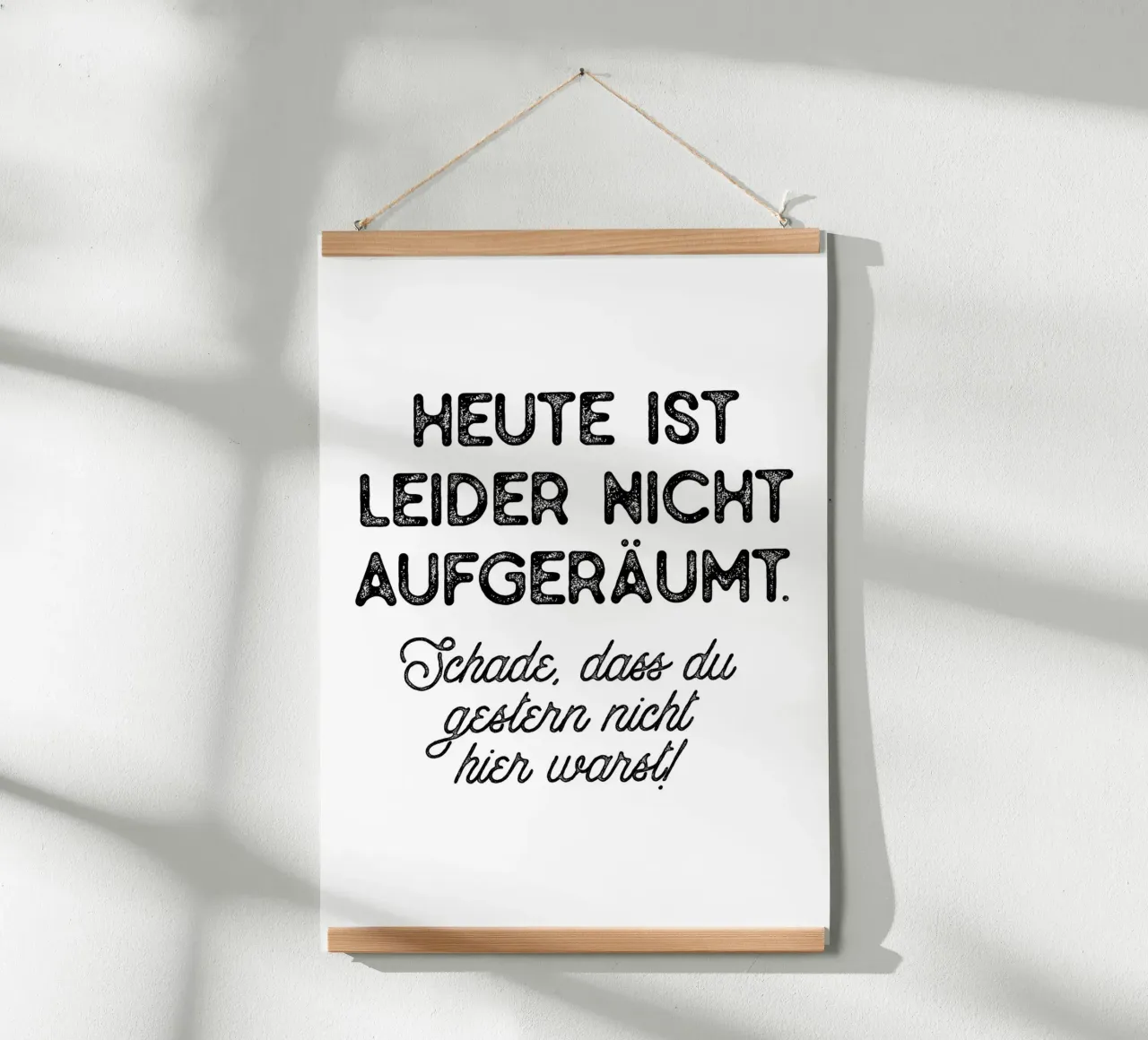 Leider nicht aufgeräumt poster by BAINAI QUOTES