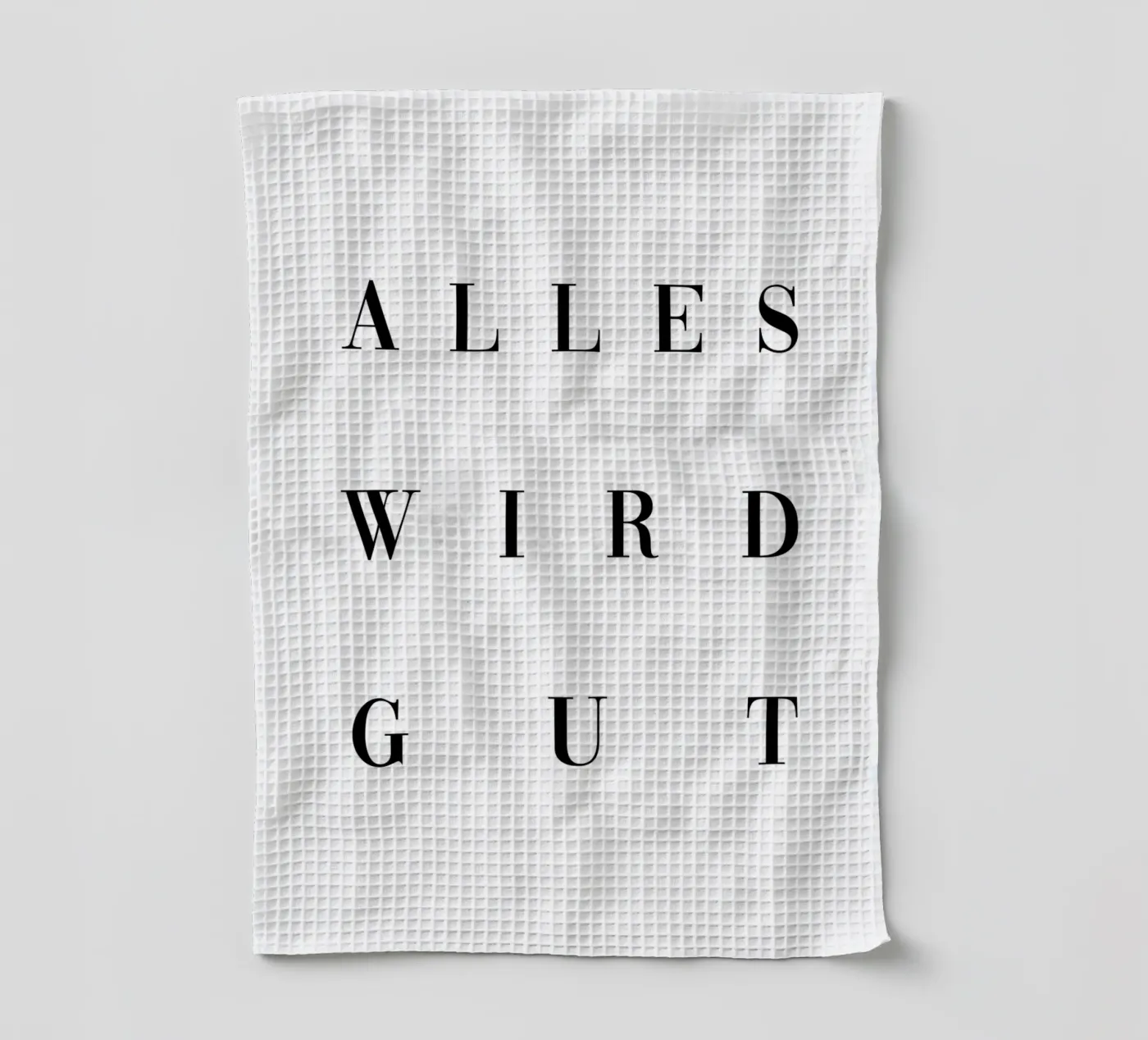Alles wird gut torchon de BAINAI QUOTES