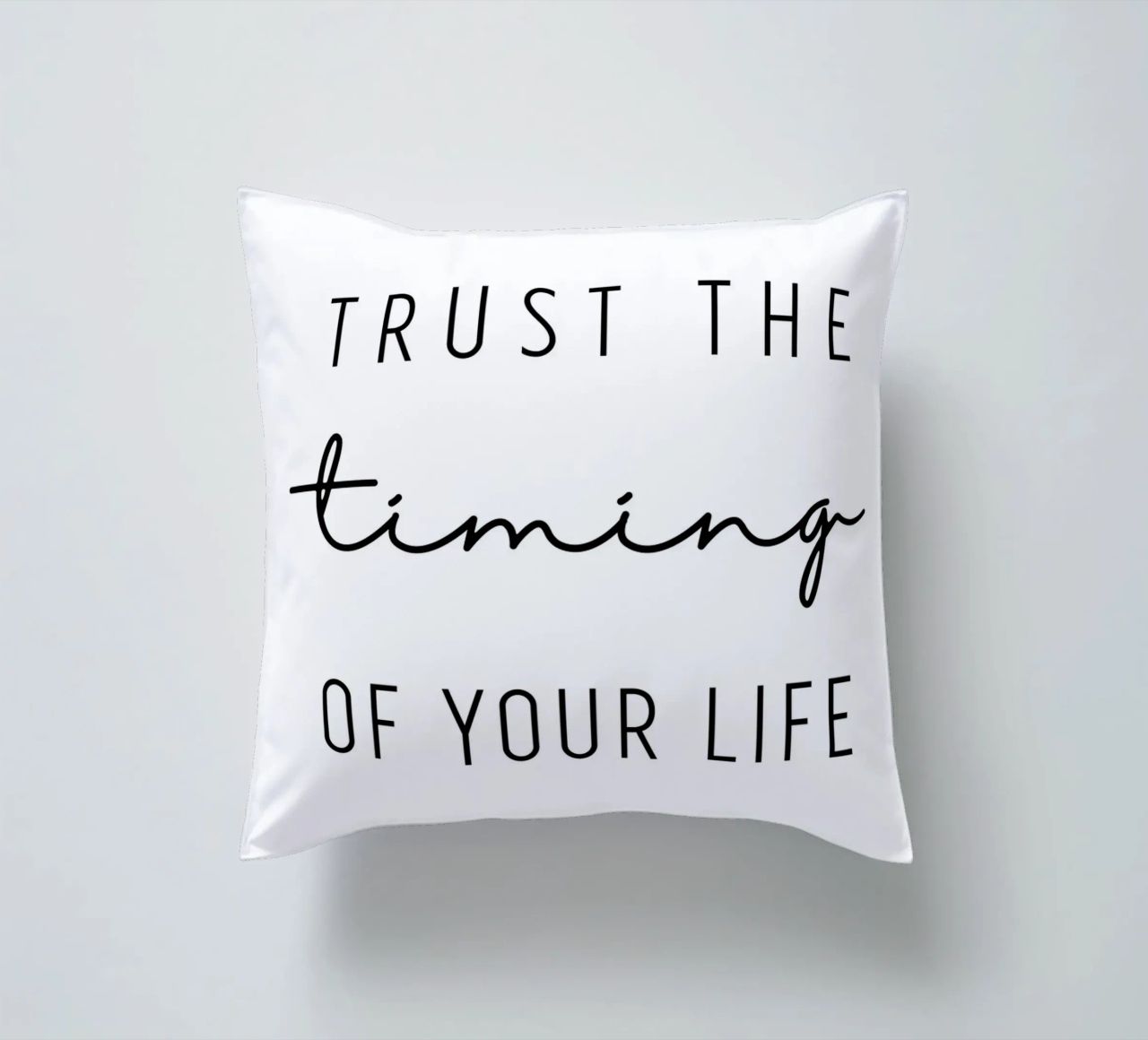 Trust the timing cuscino da BAINAI QUOTES