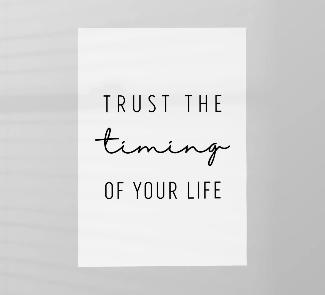 Trust the timing pellicola backlit da BAINAI QUOTES