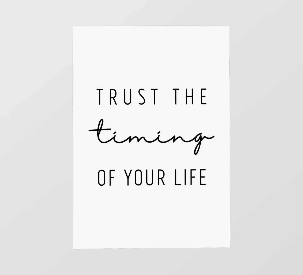 Trust the timing pellicola backlit da BAINAI QUOTES