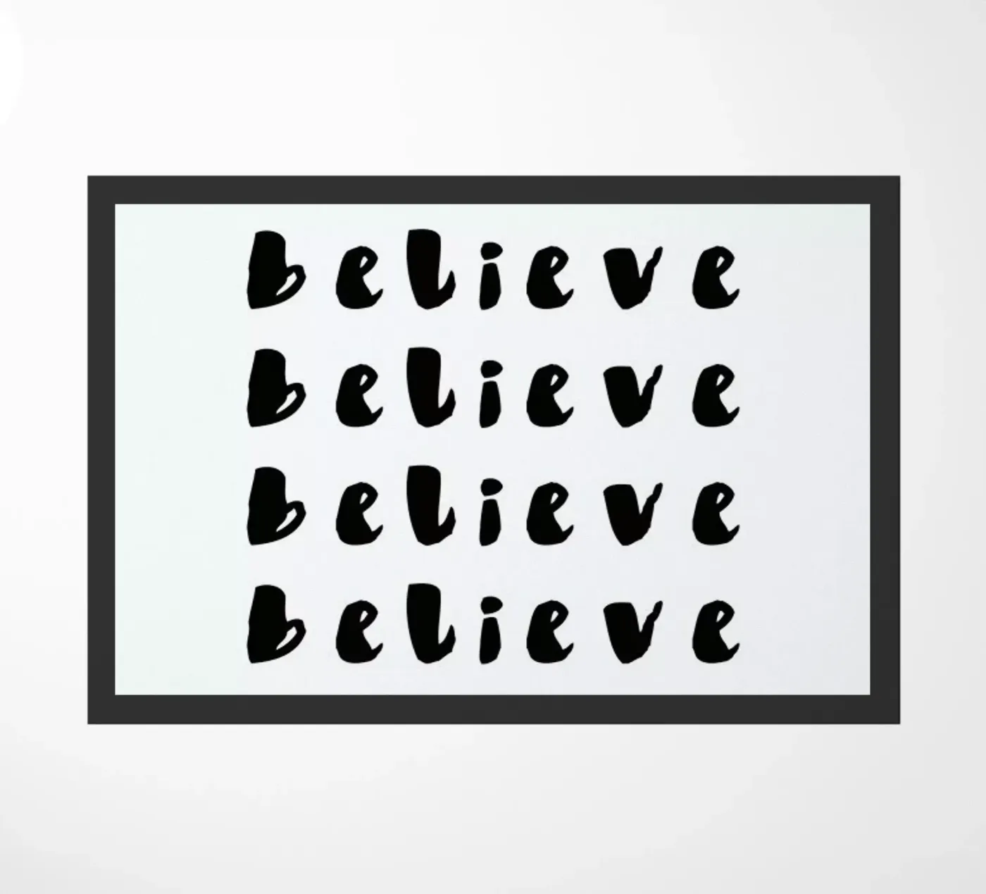 Believe doormat by daylight design studio
