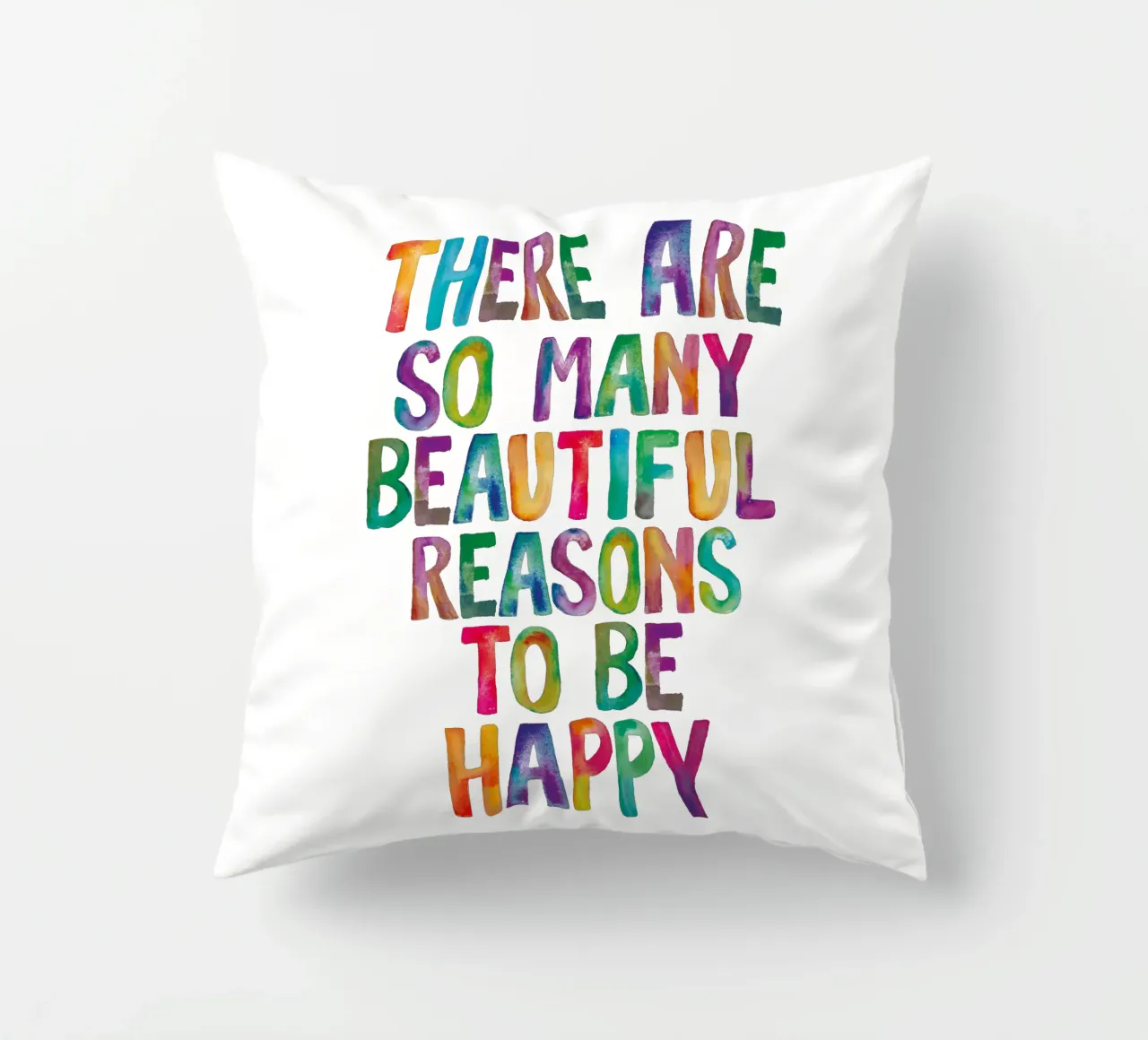 There Are So Many Beautiful Reasons to Be Happy Typography decorative cushion by THE MOTIVATED TYPE