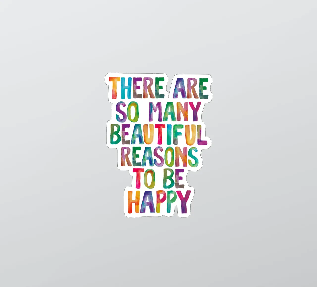 There Are So Many Beautiful Reasons to Be Happy Typography sticker by THE MOTIVATED TYPE