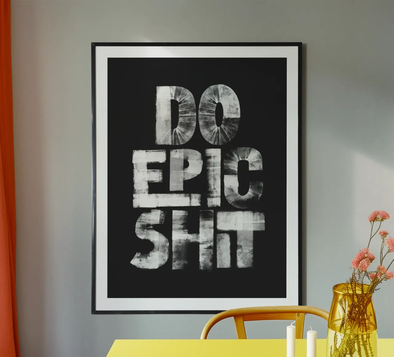 Stampa tipografica in bianco e nero Do Epic Shit in grassetto poster da THE MOTIVATED TYPE