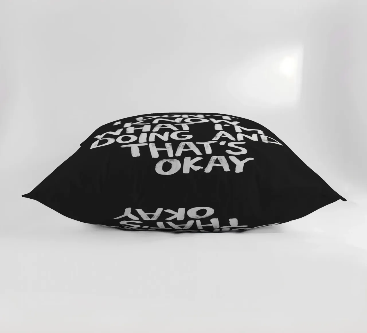 I Don't Know What I'm Doing and Thats Okay Typography Print decorative cushion by THE MOTIVATED TYPE