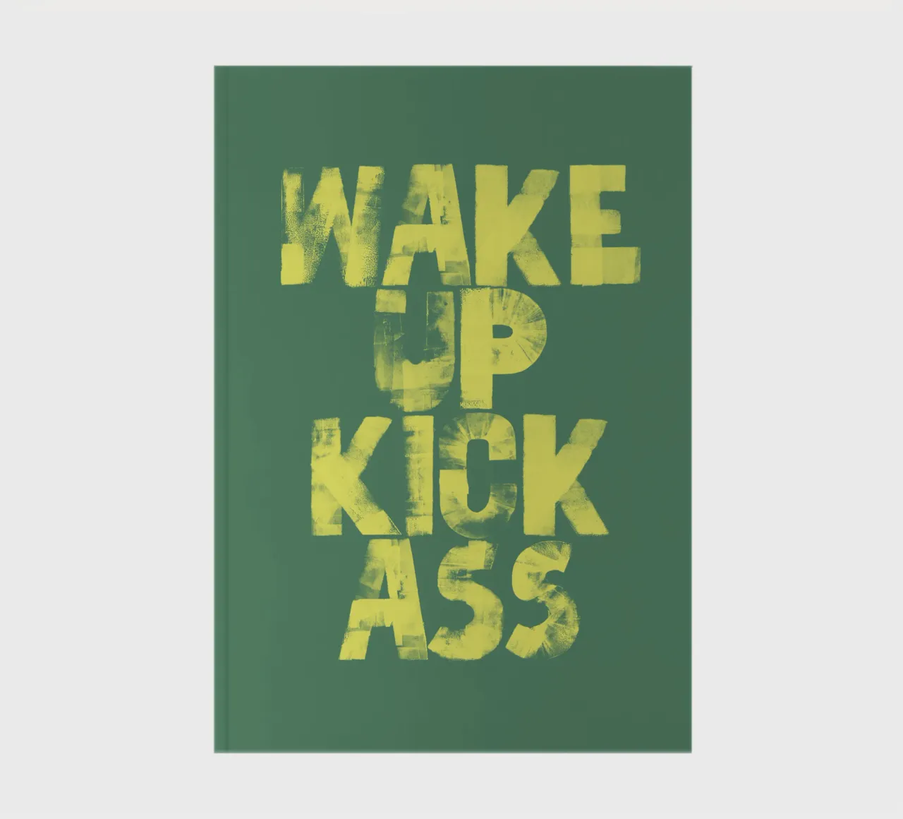 Imprimé typographique Wake Up Kick Ass en jaune et vert carnet de notes de THE MOTIVATED TYPE