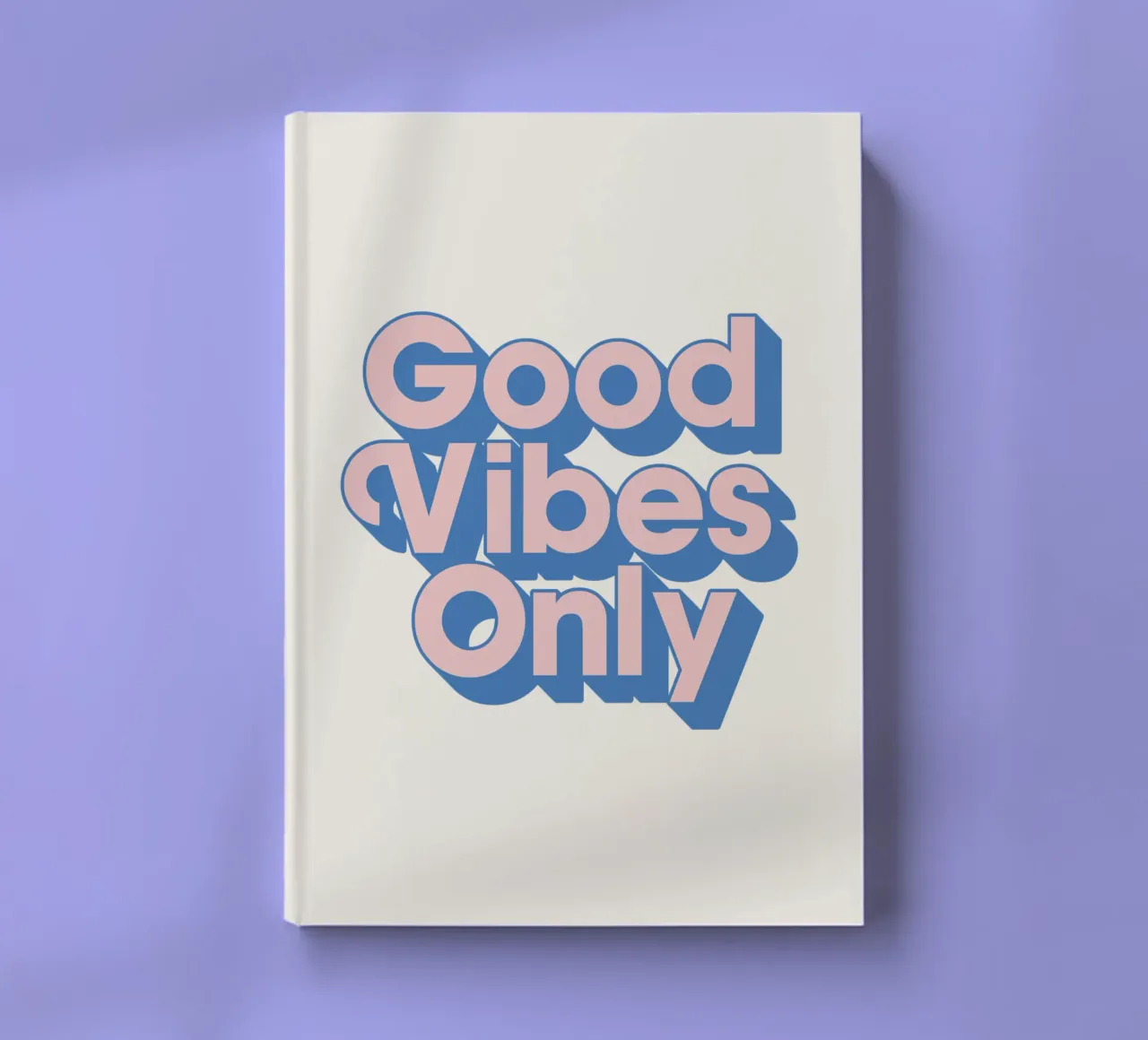 Imprimé typographique Good Vibes Only en rose et bleu carnet de notes de THE MOTIVATED TYPE