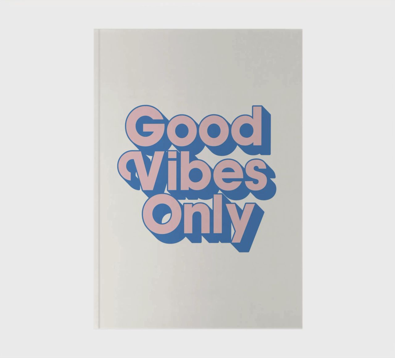 Stampa tipografica Good Vibes Only in rosa e blu diario da THE MOTIVATED TYPE