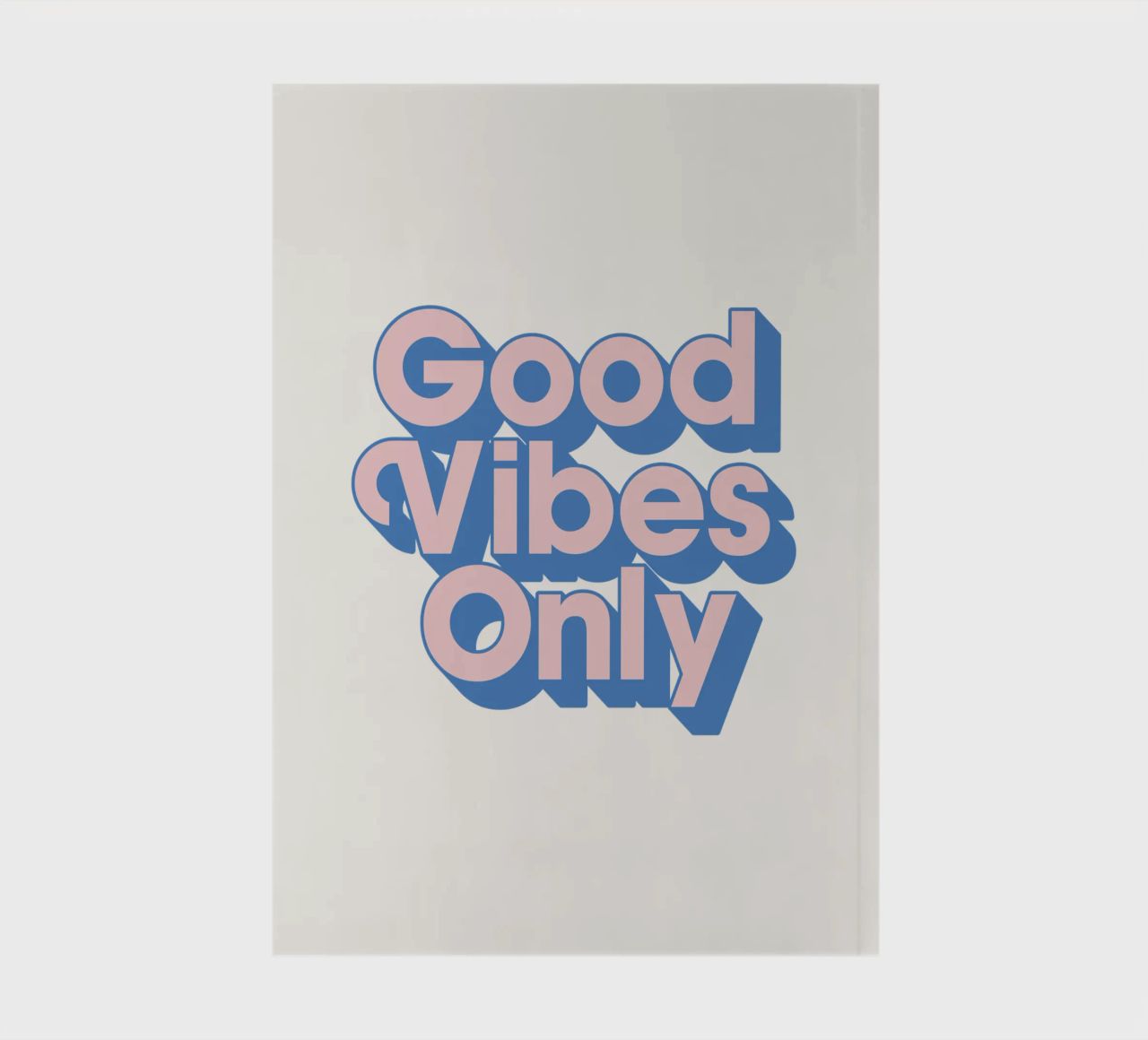 Stampa tipografica Good Vibes Only in rosa e blu diario da THE MOTIVATED TYPE