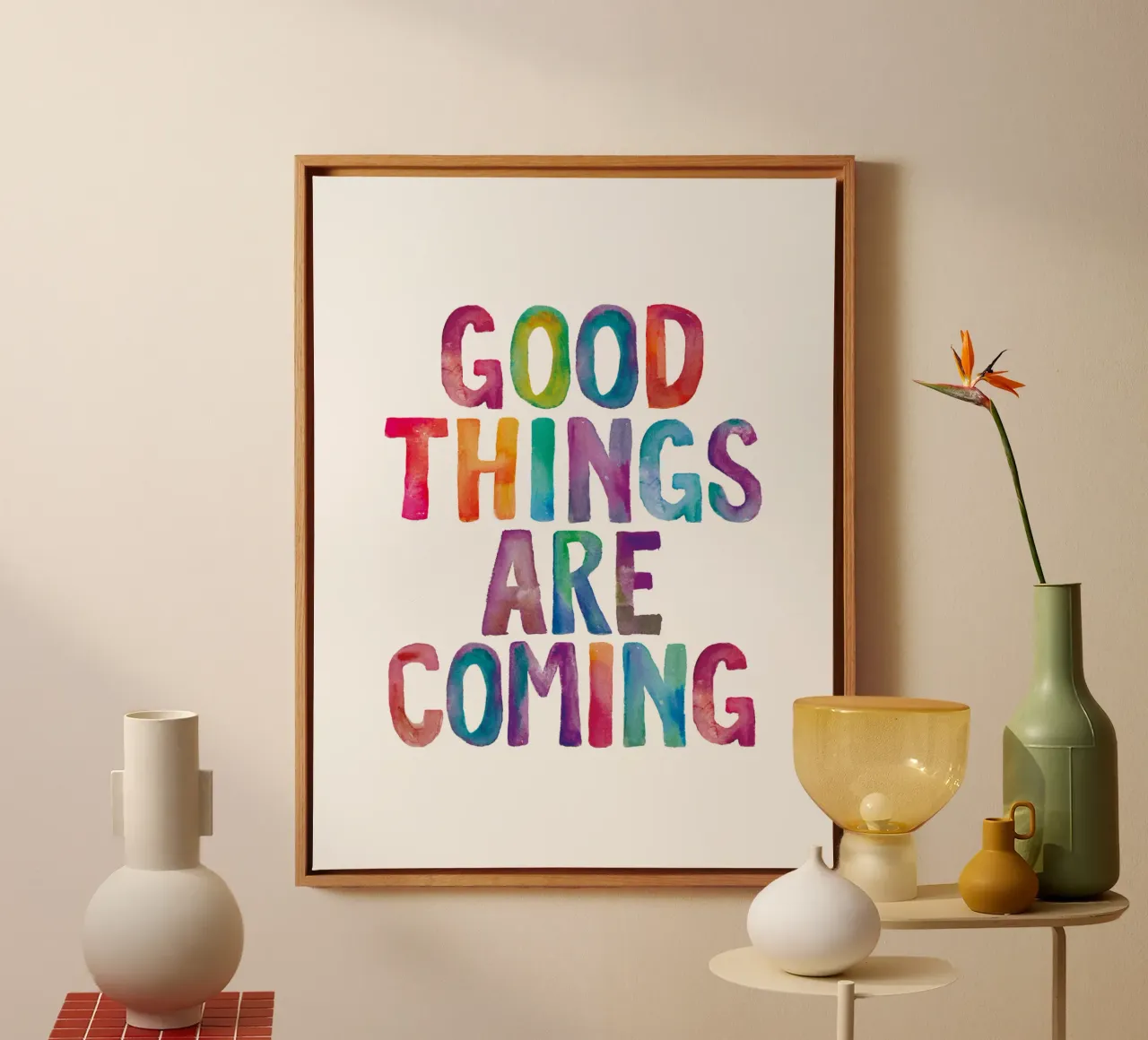 Good Things Are Coming Colourful Rainbow Typography Print canvas with Floater frame by THE MOTIVATED TYPE