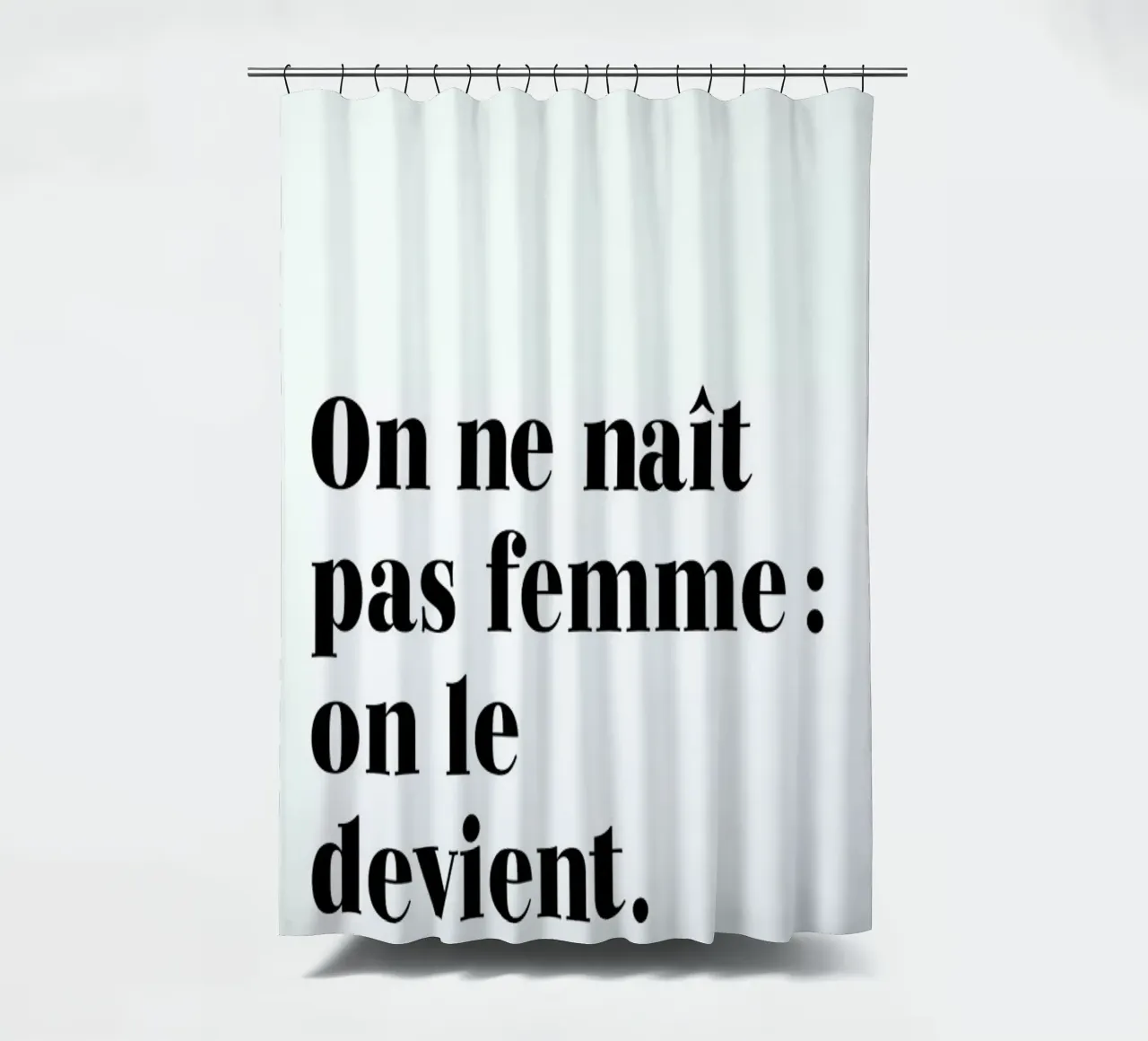On ne naît pas femme : on le devient tenda da doccia da typed