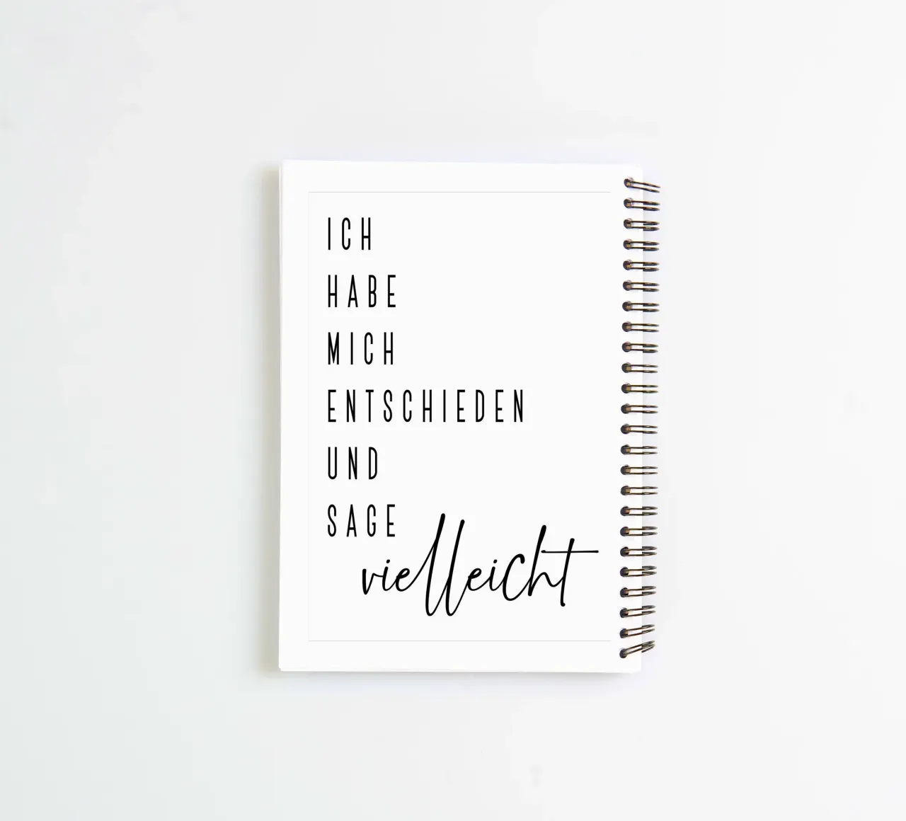 Ich sage vielleicht spiral notebook by BAINAI QUOTES