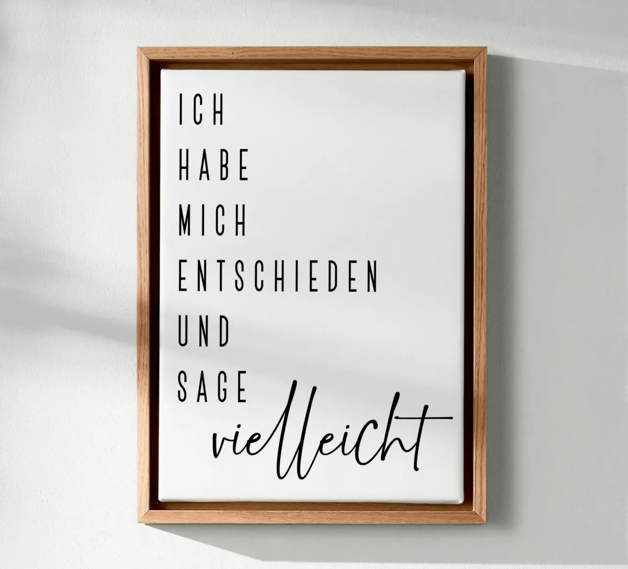Ich sage vielleicht canvas by BAINAI QUOTES