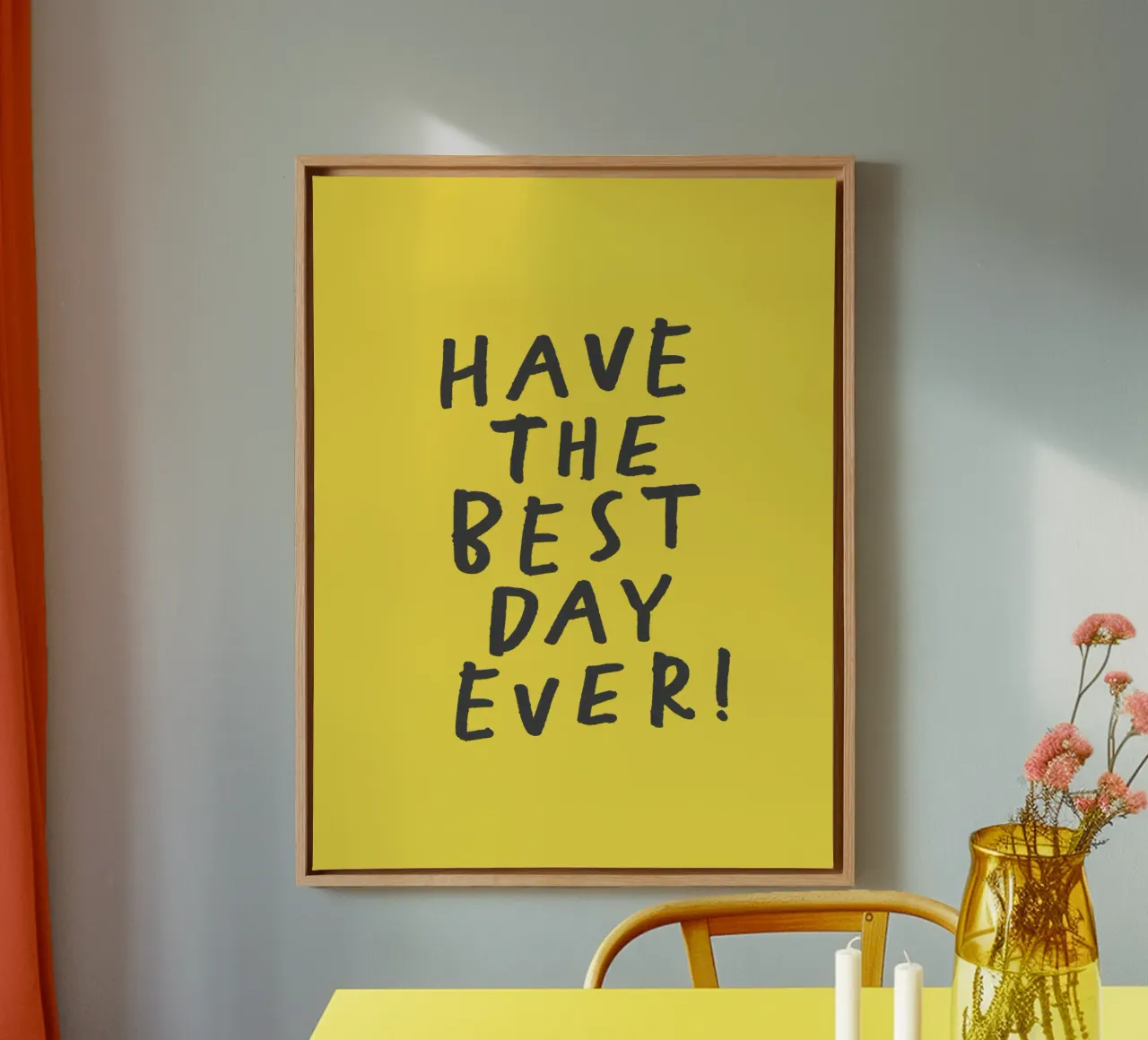 Have the Best Day Ever Whimsical Typography Print in Yellow canvas with Floater frame by THE MOTIVATED TYPE