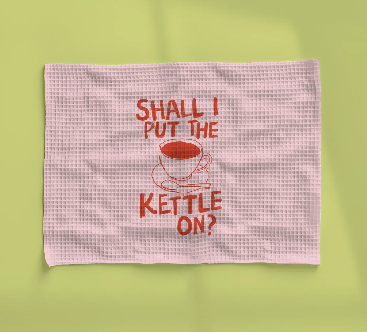 Shall I Put the Kettle On Kitchen Typography Print tea towel by THE MOTIVATED TYPE
