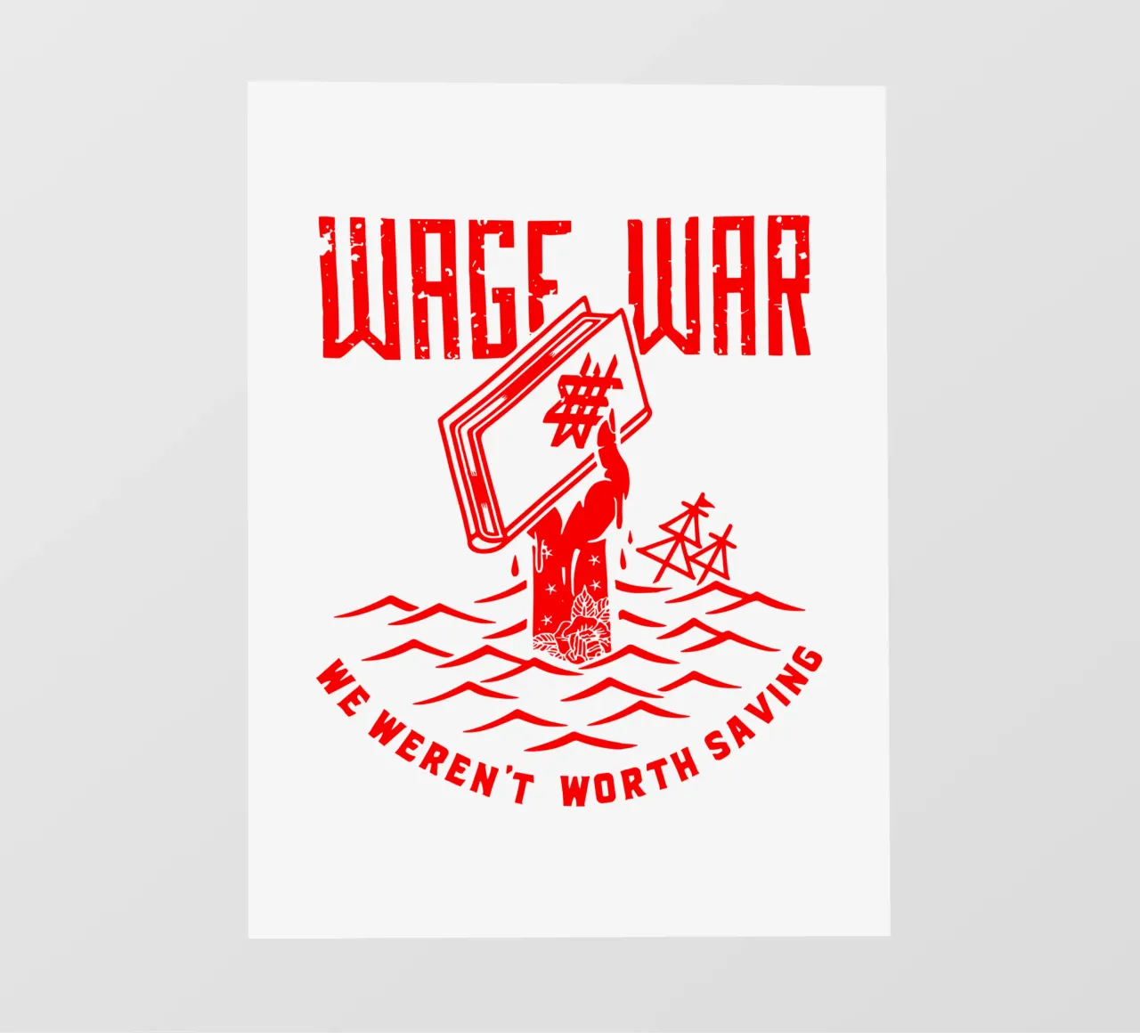 Wage War We Weren't Worth Saving backlit film by DuncanBennett shop