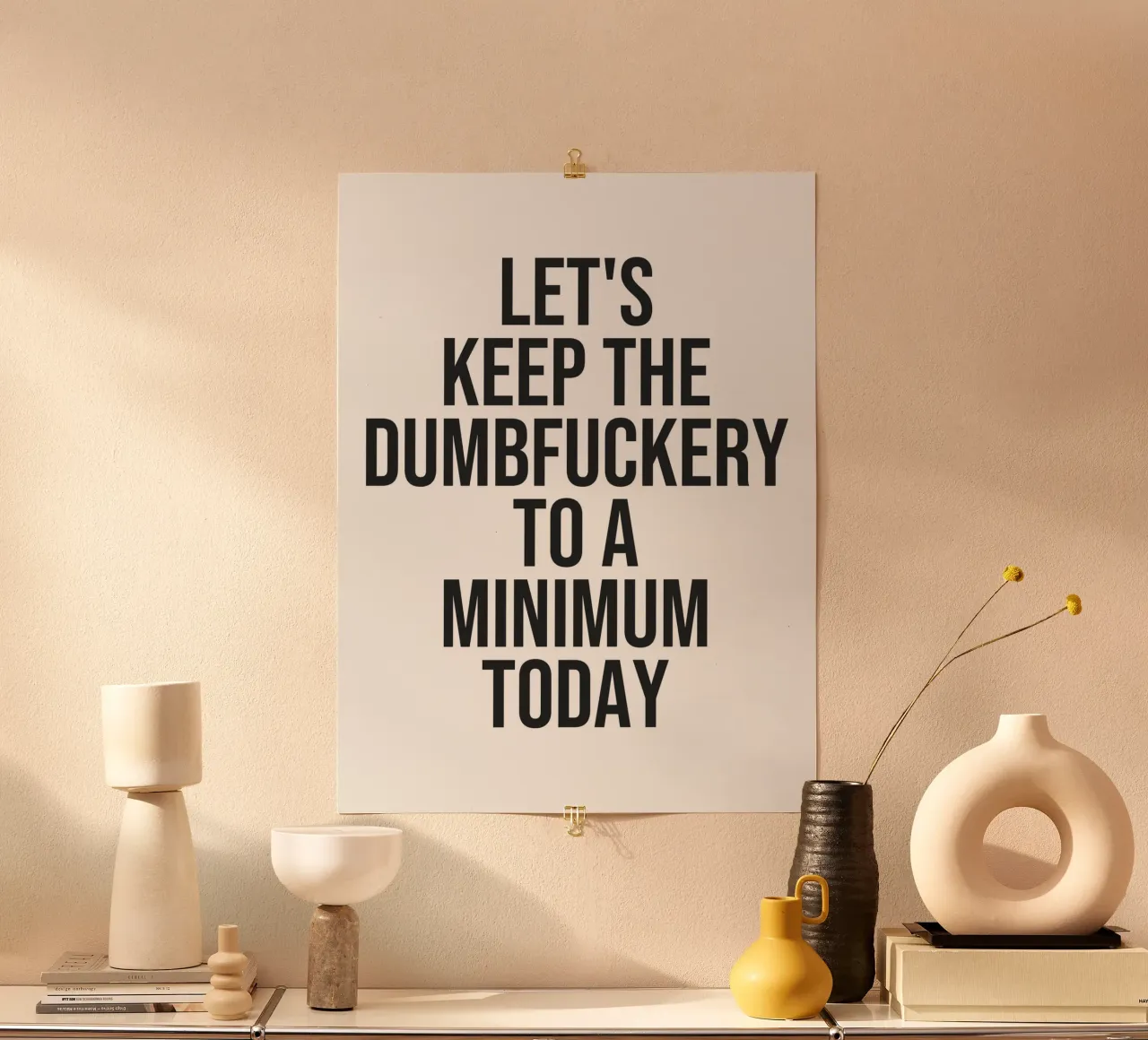 Gardons la connerie au minimum quote (White Tone) poster de Paigaam Studio