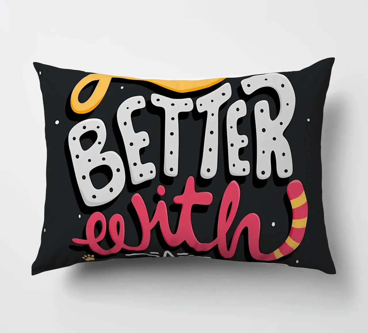 Life Is Better With A Cat decorative cushion by Bartosz Powalka