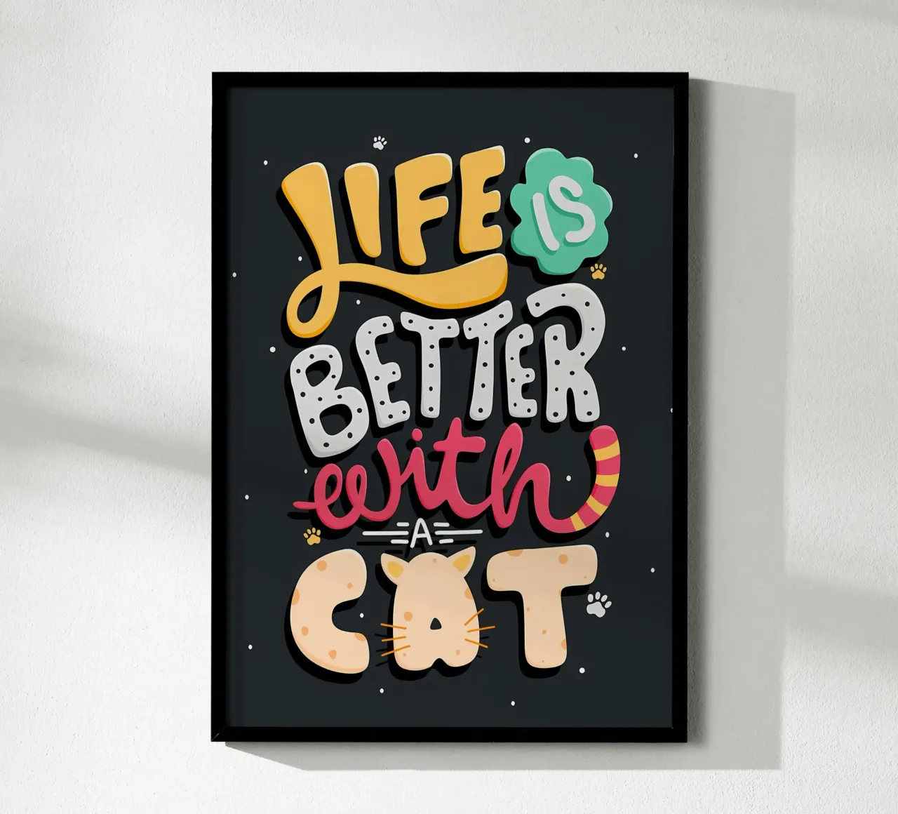 Life Is Better With A Cat hahnemühle by Bartosz Powalka