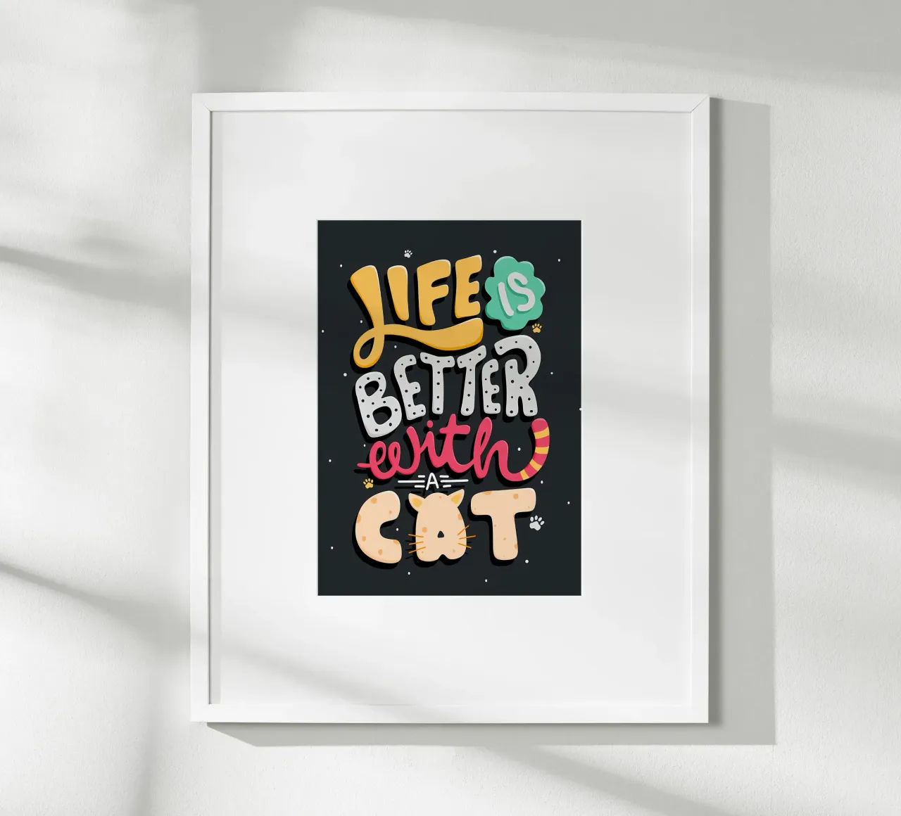 Life Is Better With A Cat hahnemühle by Bartosz Powalka