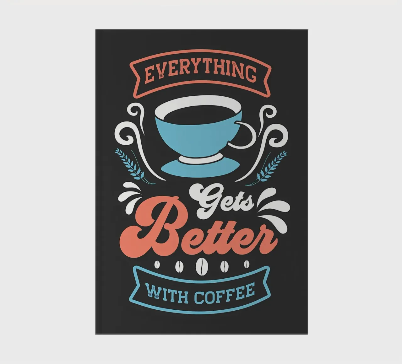 Better with Coffee notebook by Bartosz Powalka