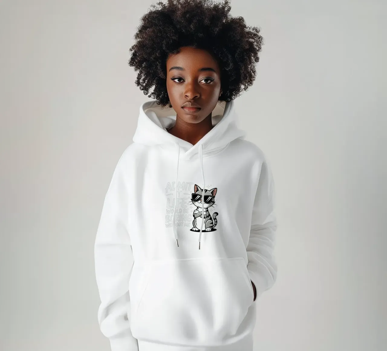 Admit it, life would be boring without me hoodie van edsonramosart